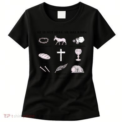 He Is Not Here He Has Risen Christian Jesus Easter Day Family Matching Women's T-Shirt