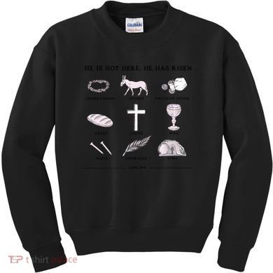 He Is Not Here He Has Risen Christian Jesus Easter Day Family Matching Kids Sweatshirt