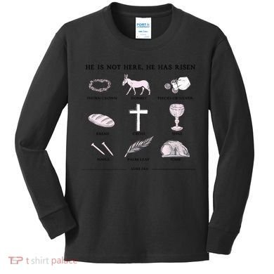 He Is Not Here He Has Risen Christian Jesus Easter Day Family Matching Kids Long Sleeve Shirt