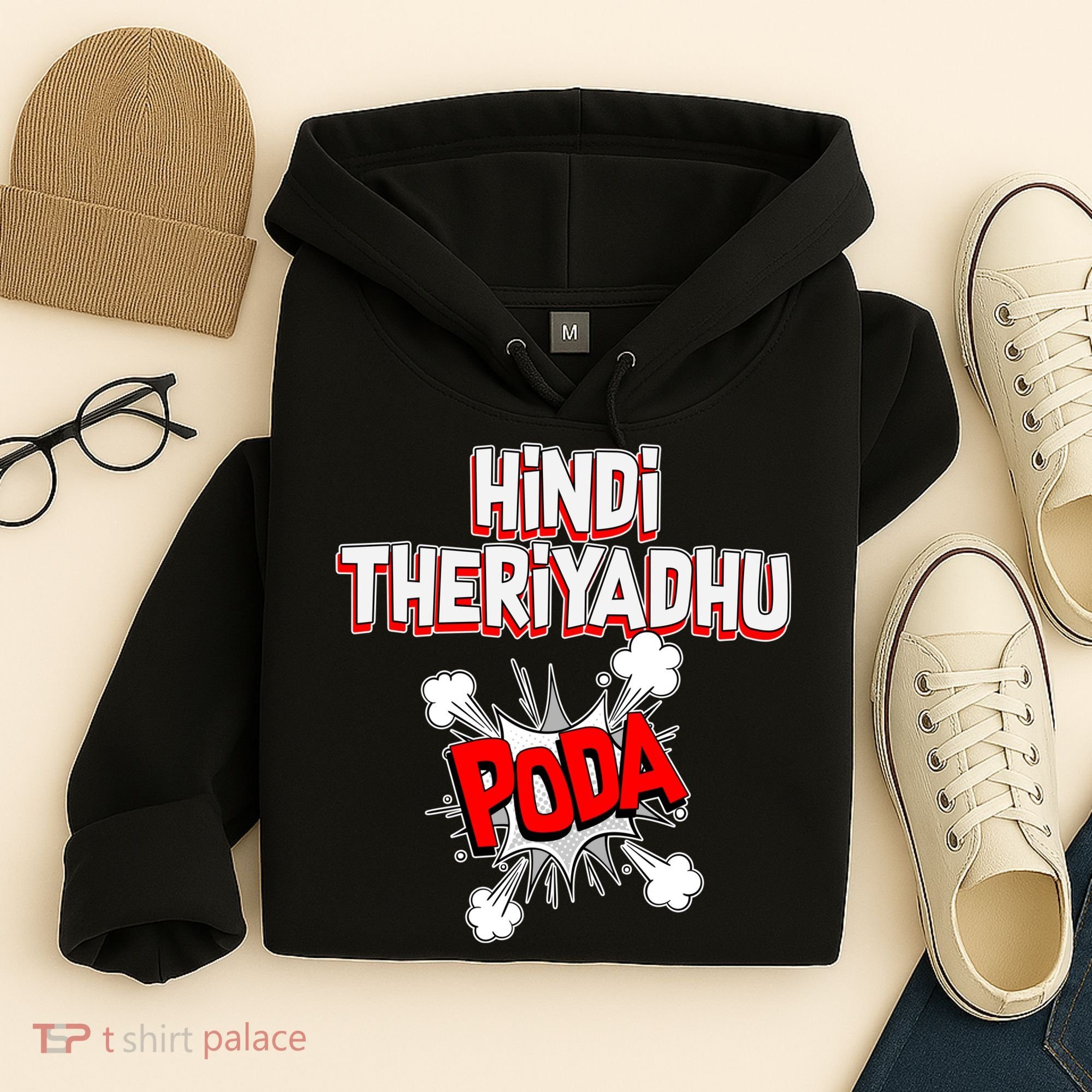 Hindi Theriyathu Poda Hindi Imposition Hoodie
