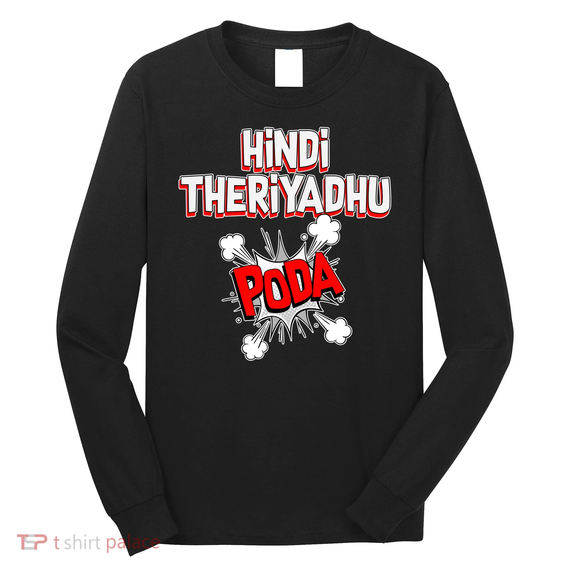 Hindi Theriyathu Poda Hindi Imposition Long Sleeve Shirt