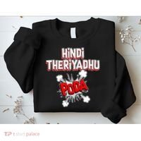 Hindi Theriyathu Poda Hindi Imposition Sweatshirt thumb 2