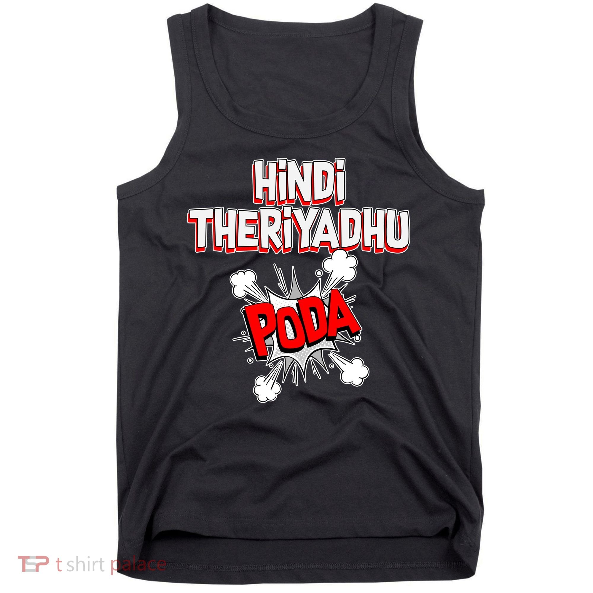 Hindi Theriyathu Poda Hindi Imposition Tank Top