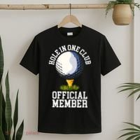 Hole In One Club Golf Club Golfer Hole In One T-Shirt thumb 2