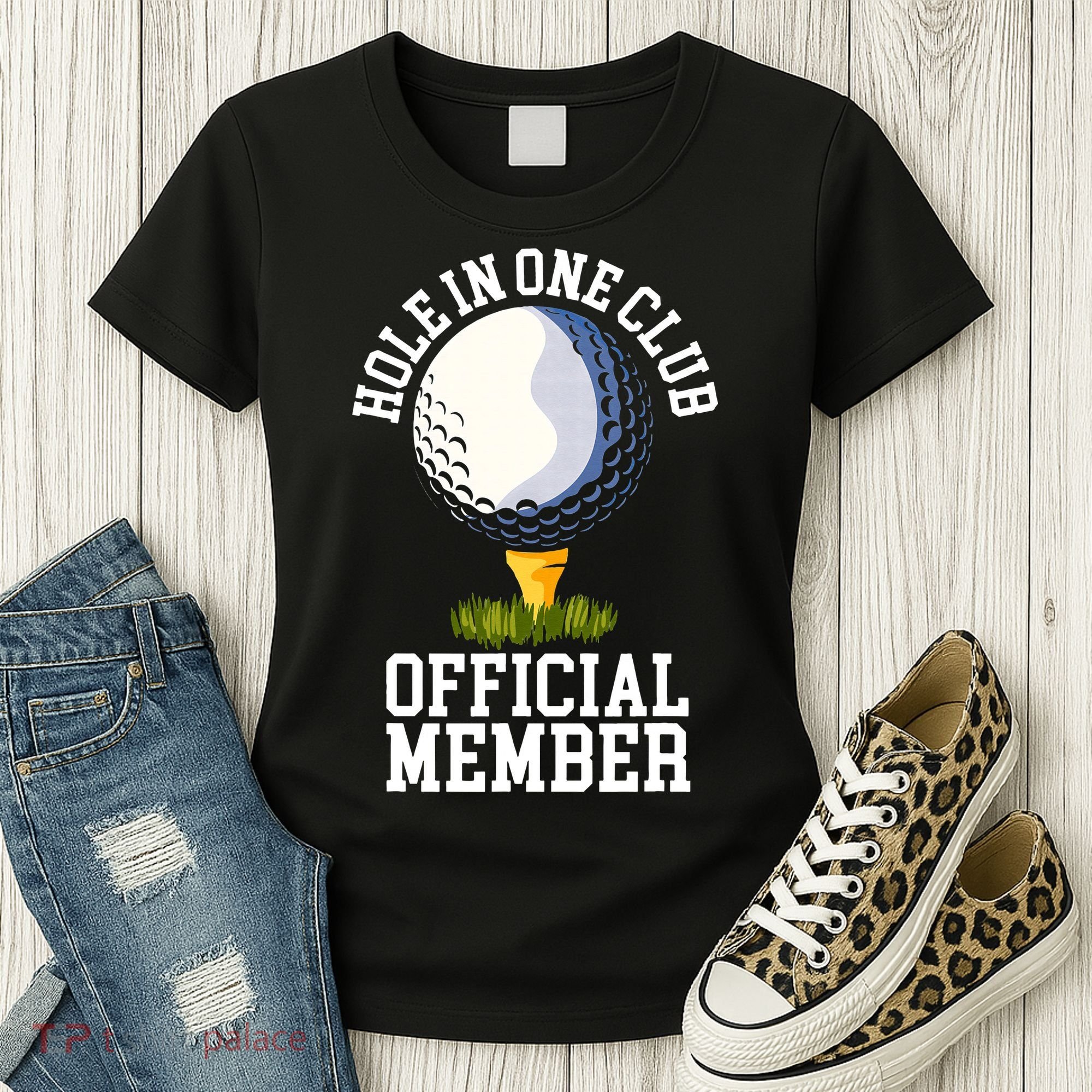 Hole In One Club Golf Club Golfer Hole In One Women's T-Shirt
