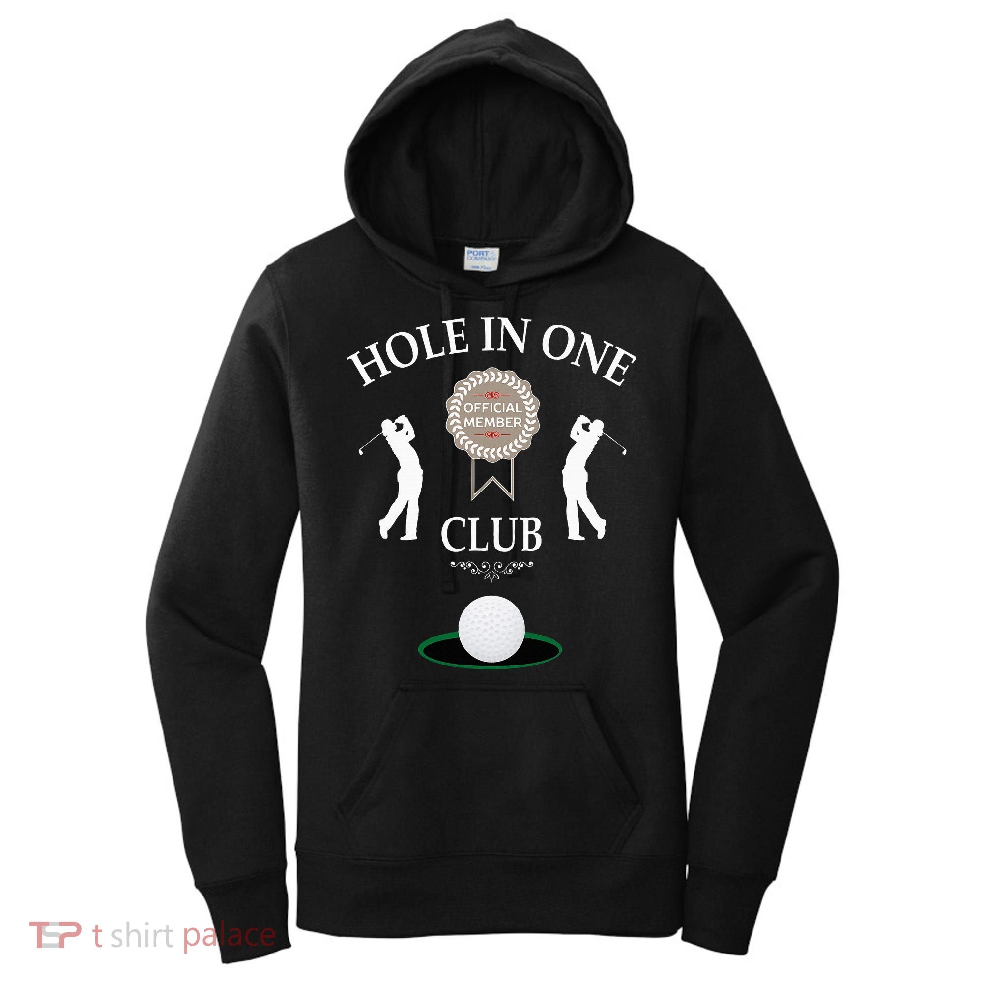 Hole In One Club Funny Golf Humor Women's Hoodie