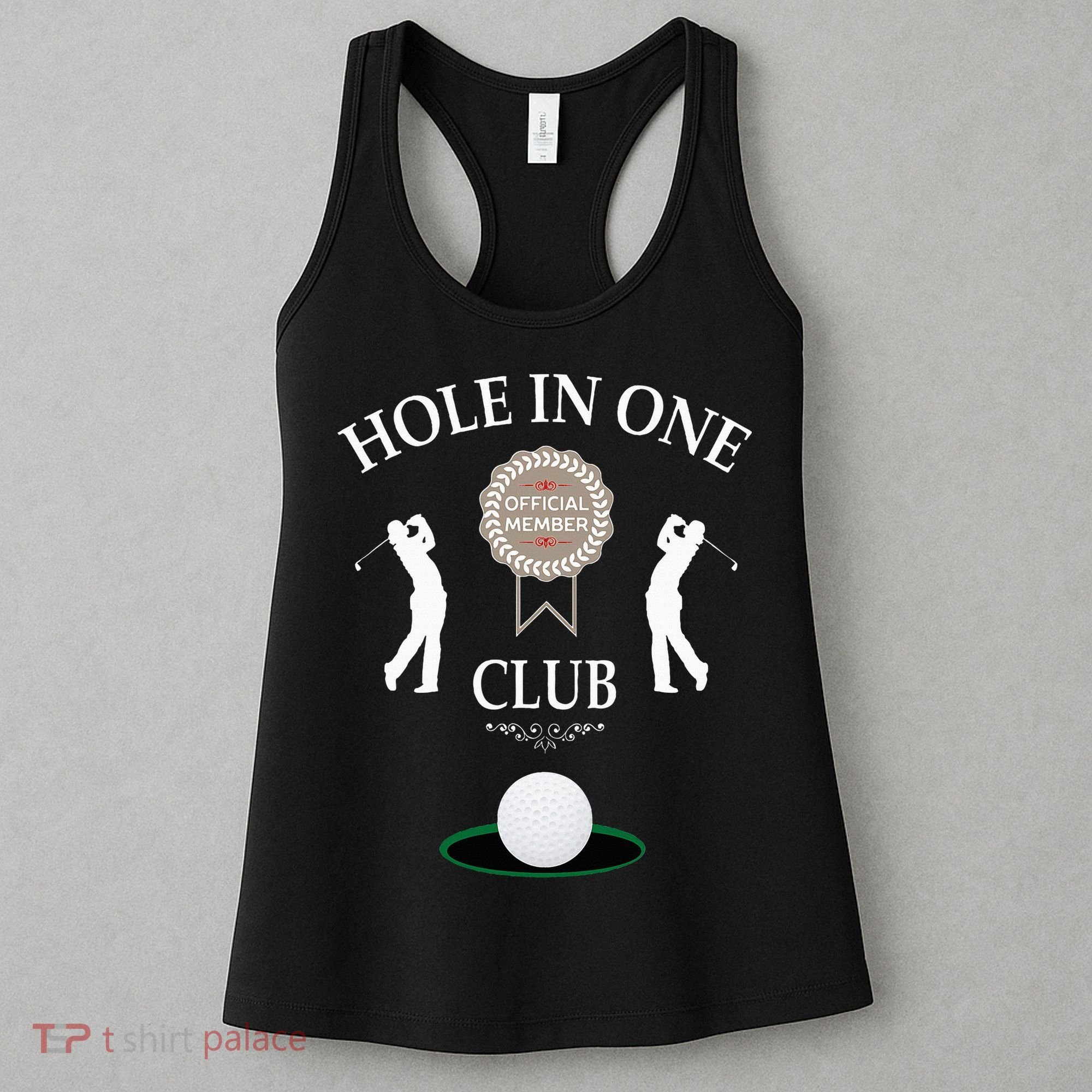 Hole In One Club Funny Golf Humor Women's Tank Top