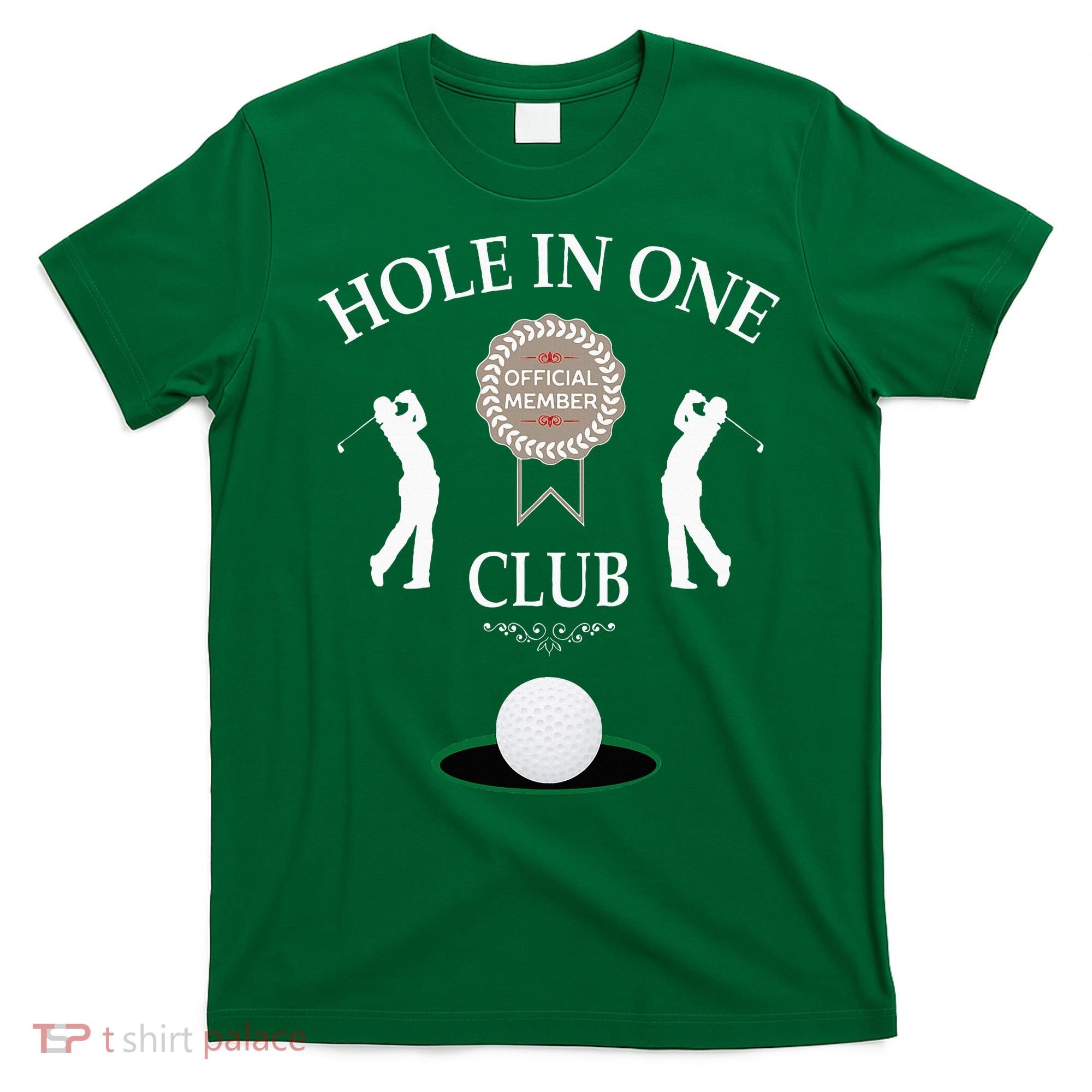 Hole In One Club Funny Golf Humor T-Shirt