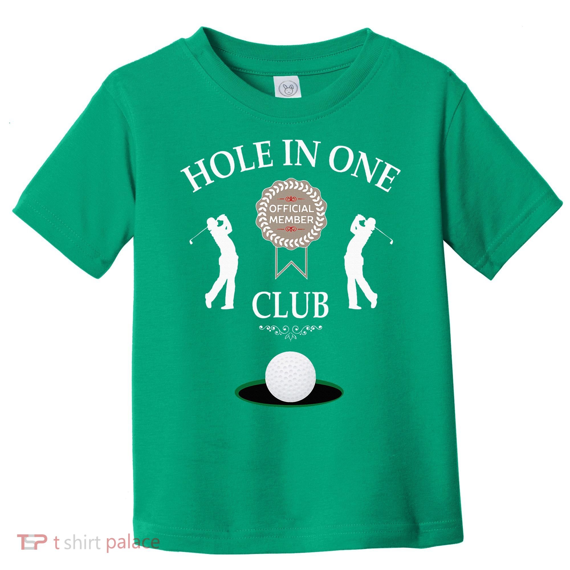 Hole In One Club Funny Golf Humor Toddler T-Shirt