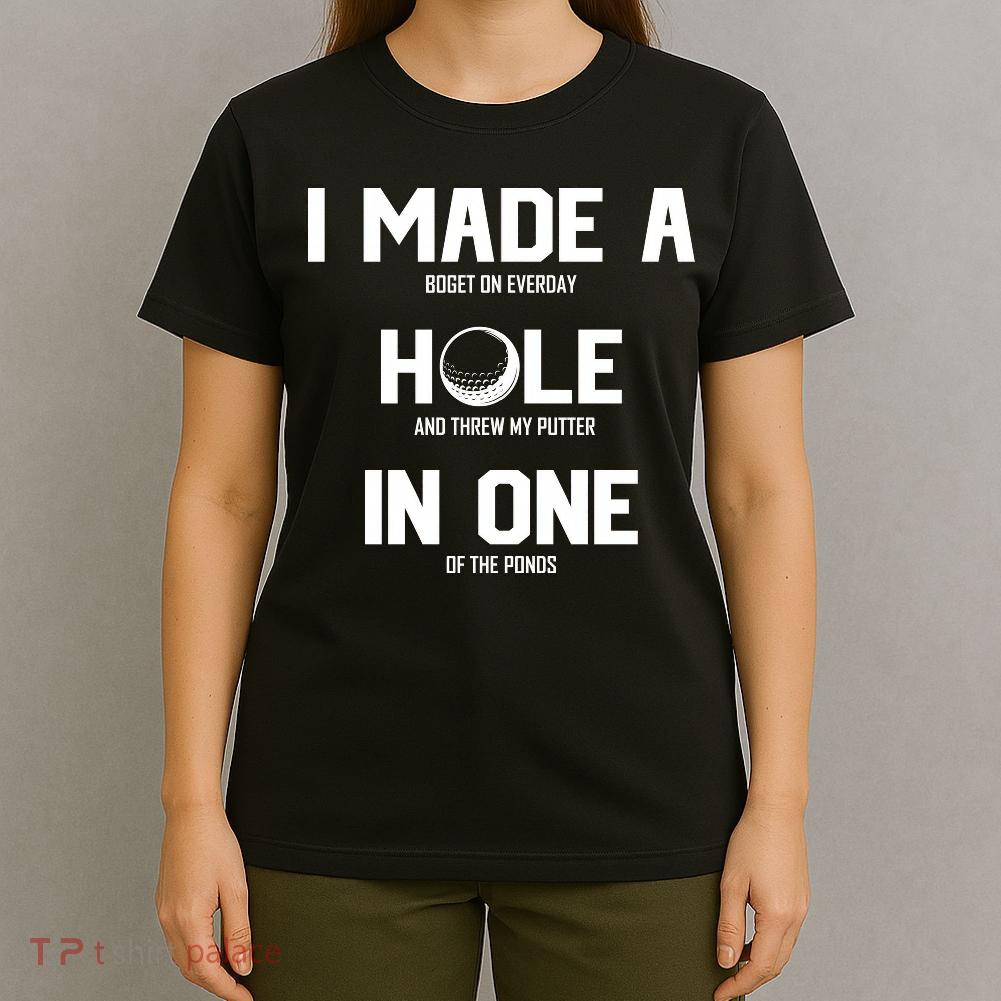 Hole In One Golf Gag T-Shirt