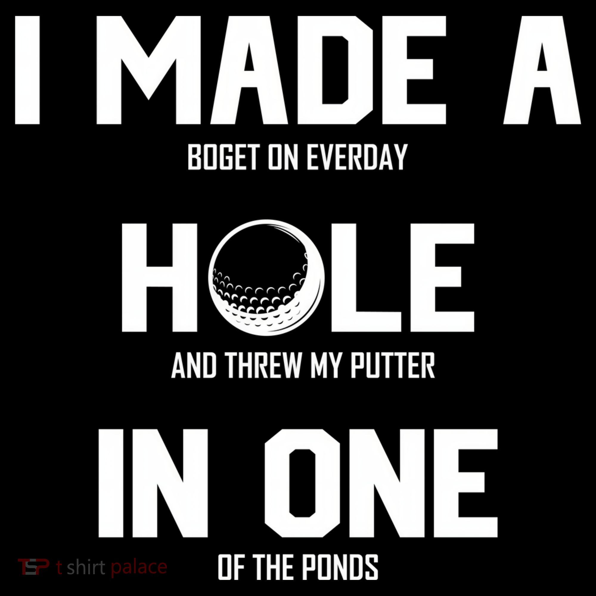 Hole In One Golf Gag Women's T-Shirt