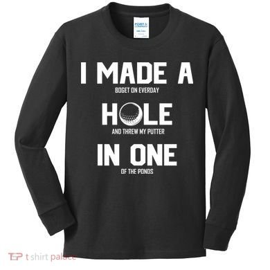 Hole In One Golf Gag Kids Long Sleeve Shirt