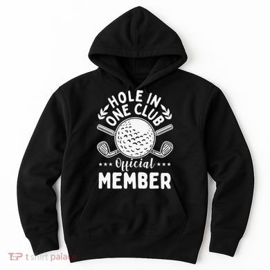Hole In One Club Golfing Design For Golfer Golf Hoodie