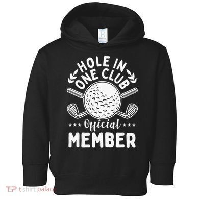 Hole In One Club Golfing Design For Golfer Golf Toddler Hoodie