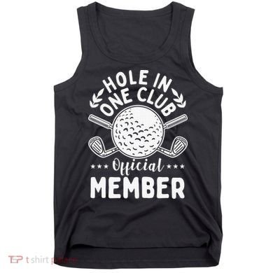 Hole In One Club Golfing Design For Golfer Golf Tank Top