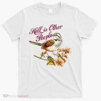 Hell Is Other People Retro Vintage Bird Flowers T-Shirt thumb 0