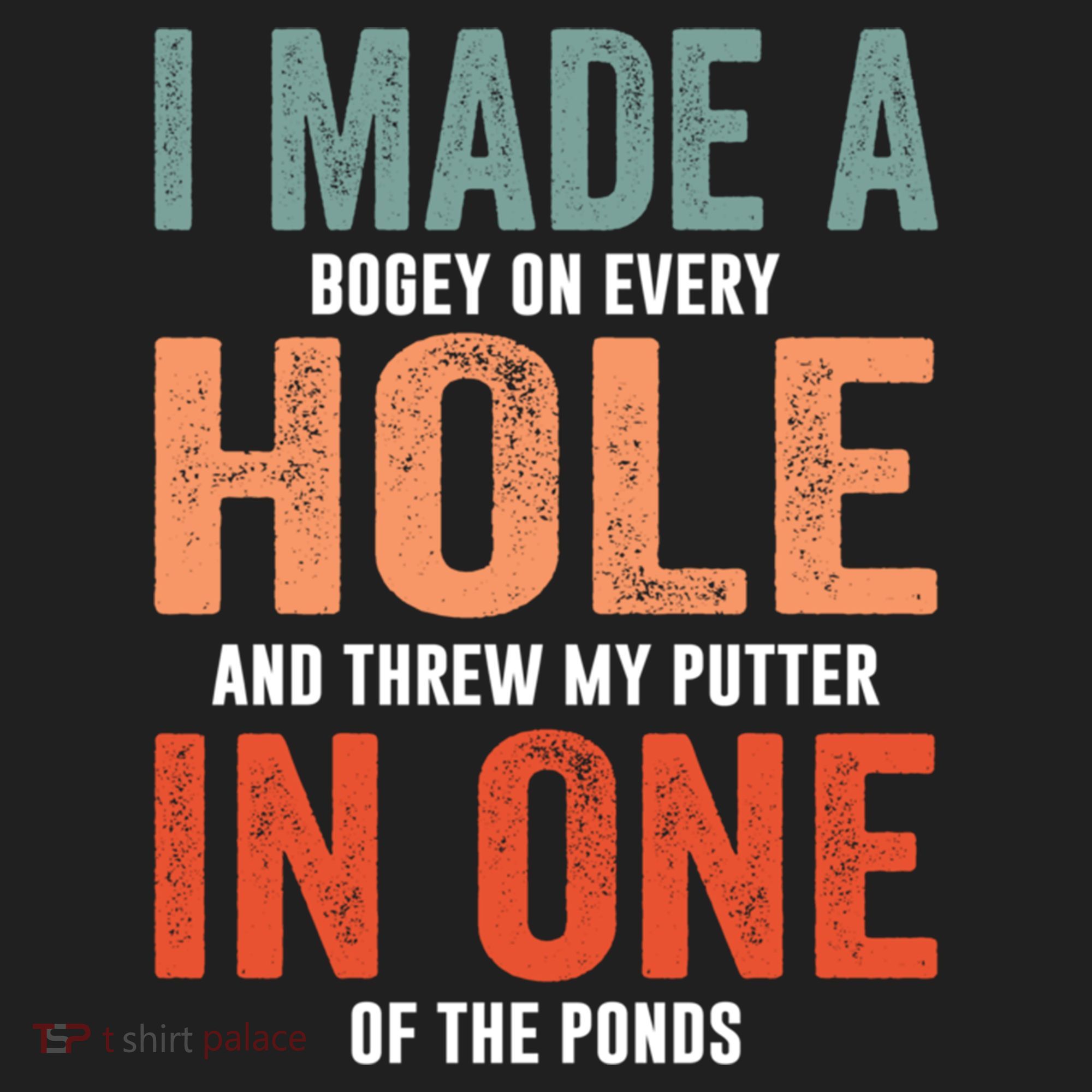 Hole In One Funny I Made A Bogey On Every Hole Golf Funny Gift Hat