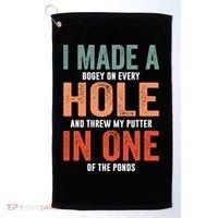 Hole In One Funny I Made A Bogey On Every Hole Golf Funny Gift Golf Towel thumb 0