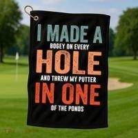 Hole In One Funny I Made A Bogey On Every Hole Golf Funny Gift Golf Towel thumb 1