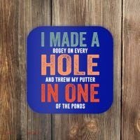 Hole In One Funny I Made A Bogey On Every Hole Golf Funny Gift Coaster thumb 0