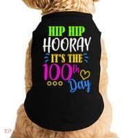 HIP HIP Hooray Its The 100th Day Of School  Doggie Tank thumb 0