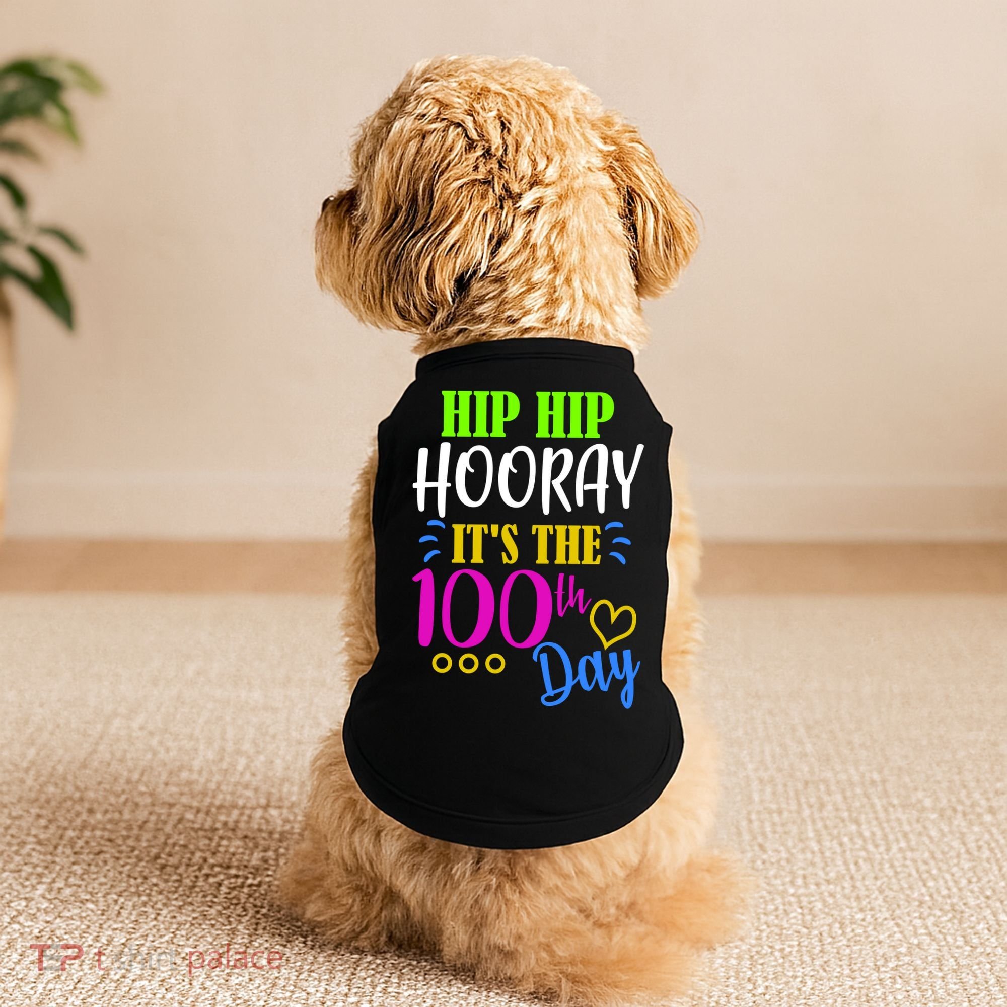 HIP HIP Hooray Its The 100th Day Of School  Doggie Tank
