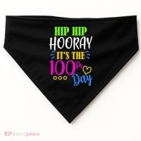 HIP HIP Hooray Its The 100th Day Of School  USA-Made Doggie Bandana thumb 0