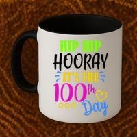 HIP HIP Hooray Its The 100th Day Of School  Coffee Mug thumb 2
