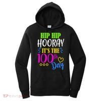 HIP HIP Hooray Its The 100th Day Of School  Women's Hoodie thumb 0