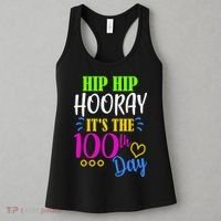 HIP HIP Hooray Its The 100th Day Of School  Women's Tank Top thumb 3