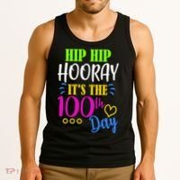 HIP HIP Hooray Its The 100th Day Of School  Tank Top thumb 3