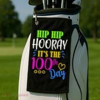 HIP HIP Hooray Its The 100th Day Of School  Golf Towel thumb 2