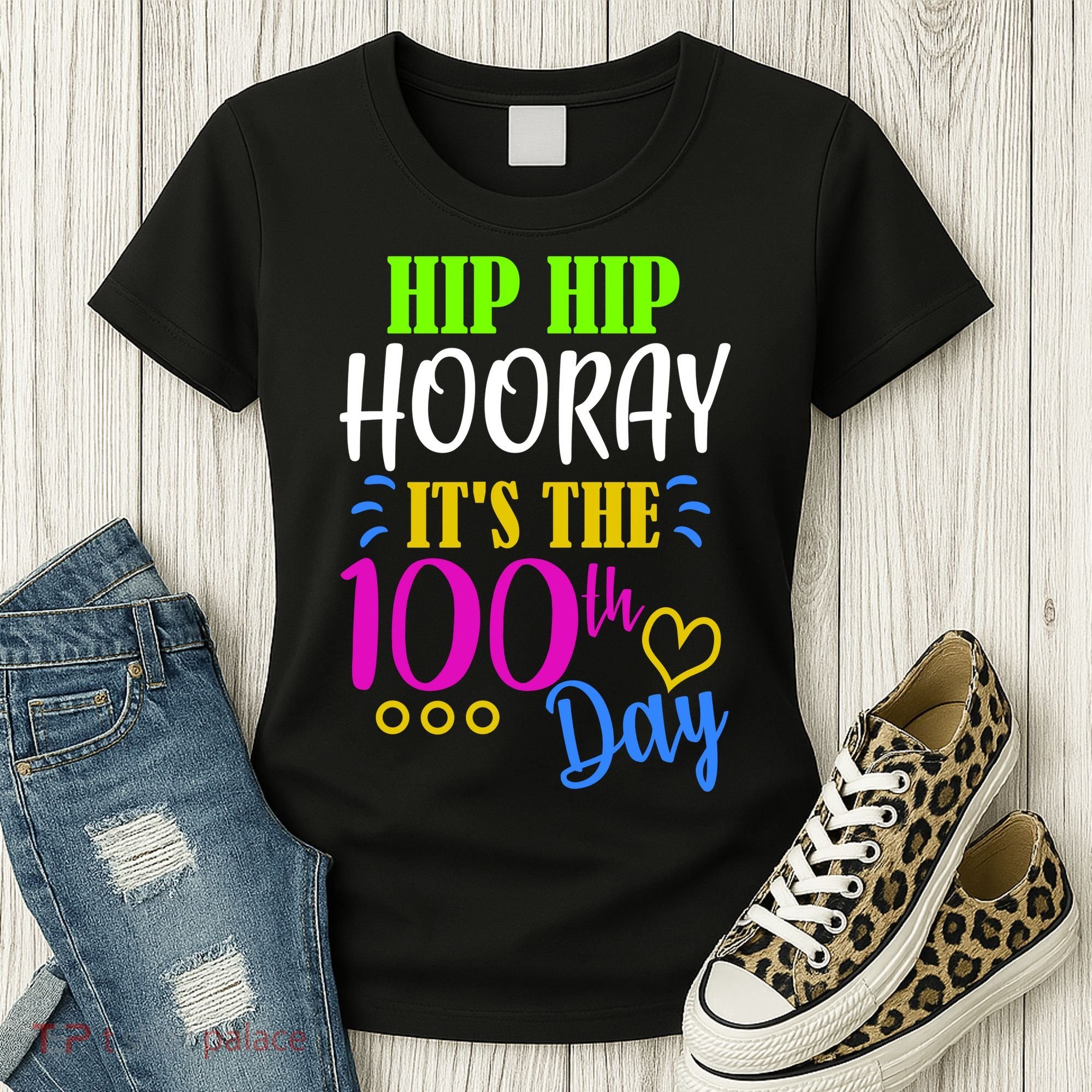 HIP HIP Hooray Its The 100th Day Of School  Women's T-Shirt