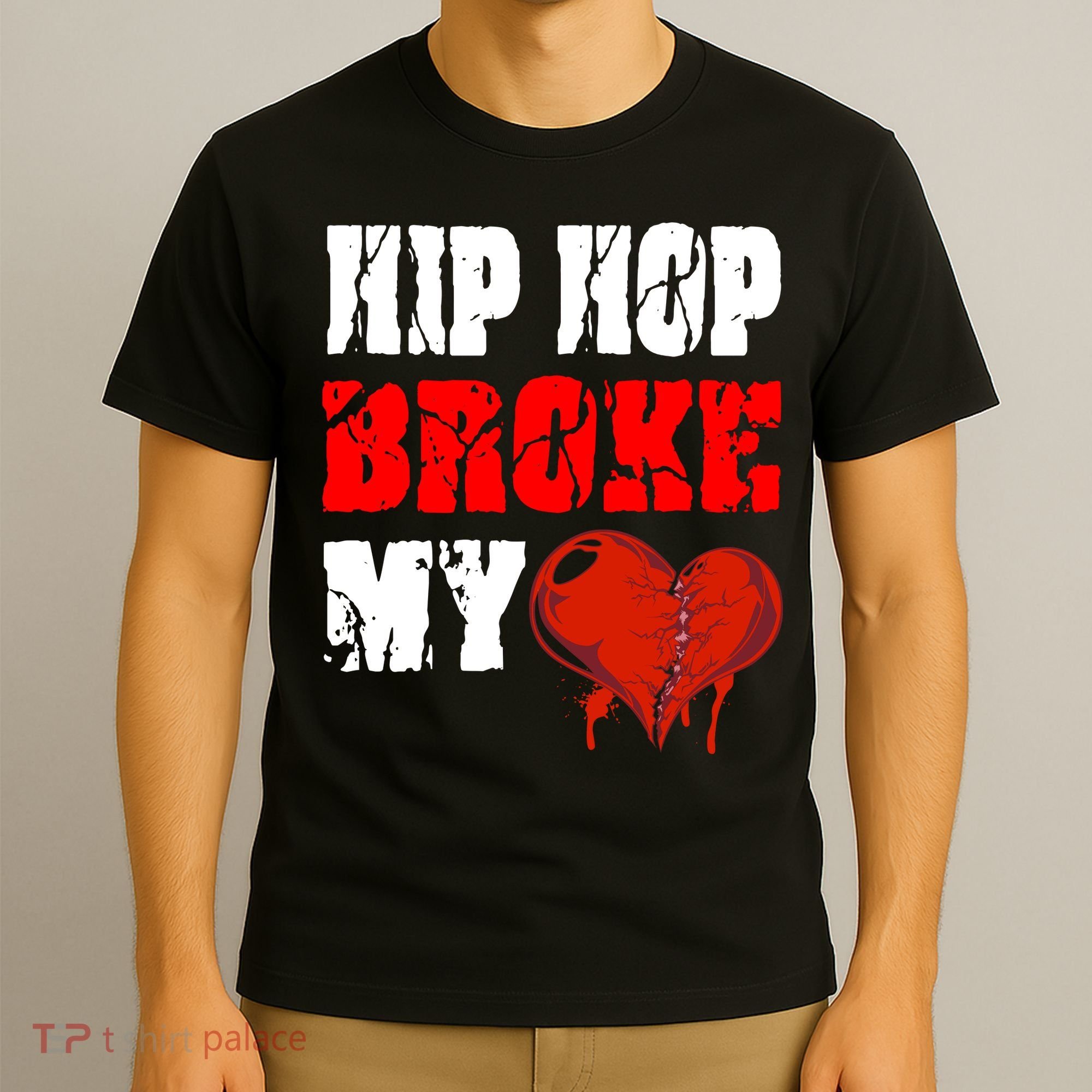 Hip Hop Broke My Heart T-Shirt