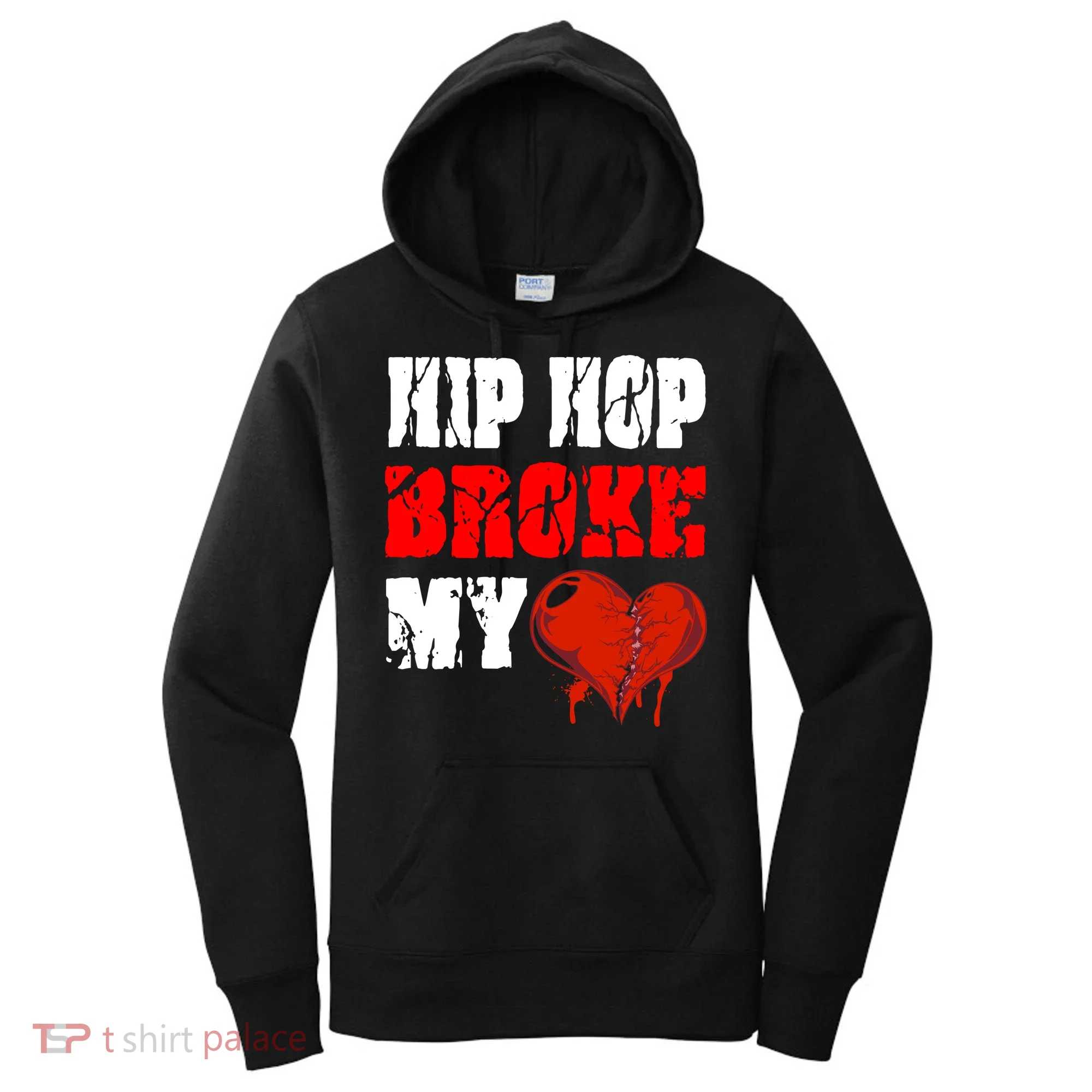 Hip Hop Broke My Heart Women's Hoodie
