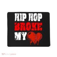 Hip Hop Broke My Heart Mousepad thumb 0
