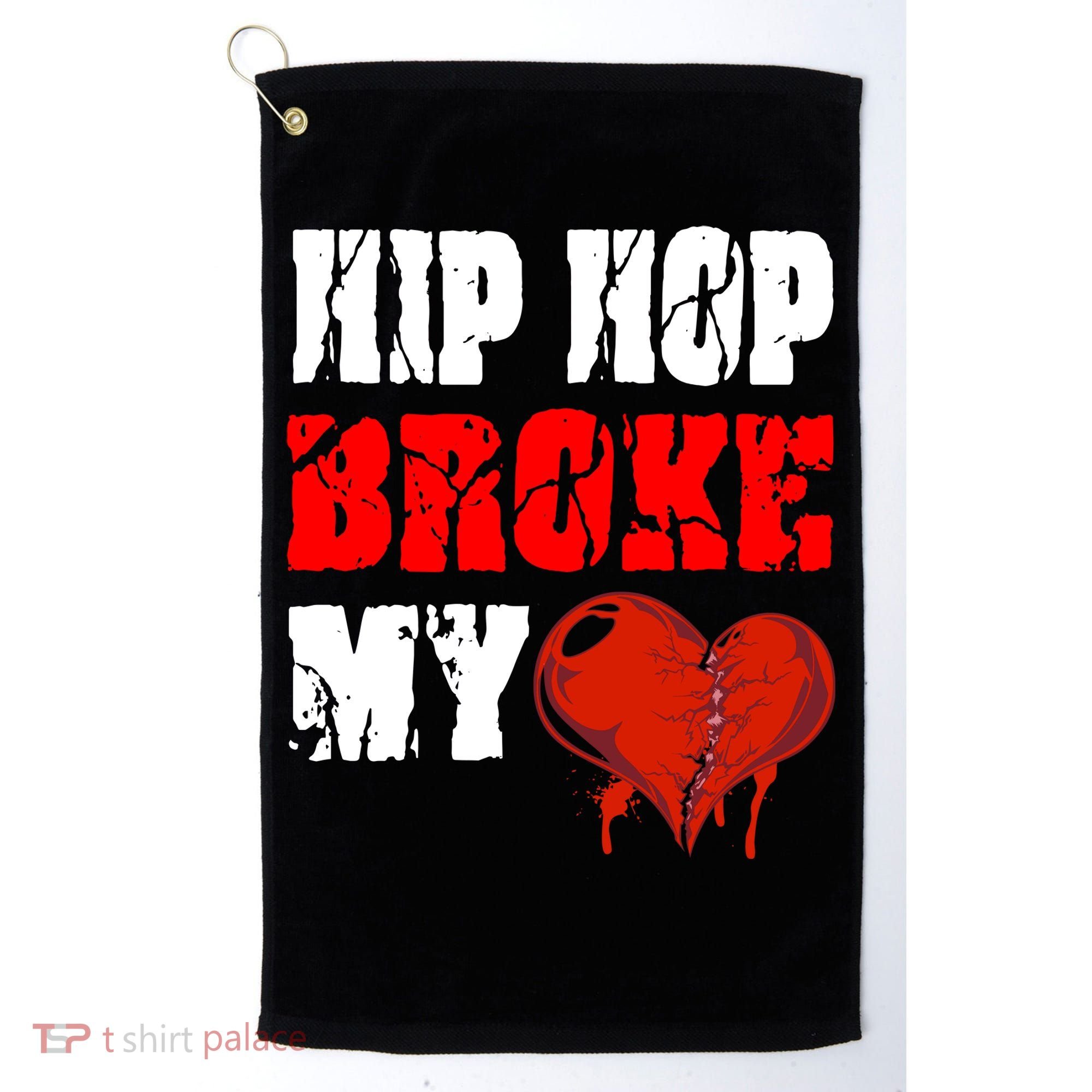 Hip Hop Broke My Heart Golf Towel
