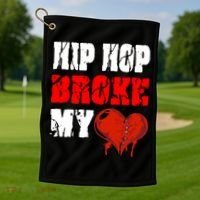 Hip Hop Broke My Heart Golf Towel thumb 1