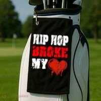 Hip Hop Broke My Heart Golf Towel thumb 2