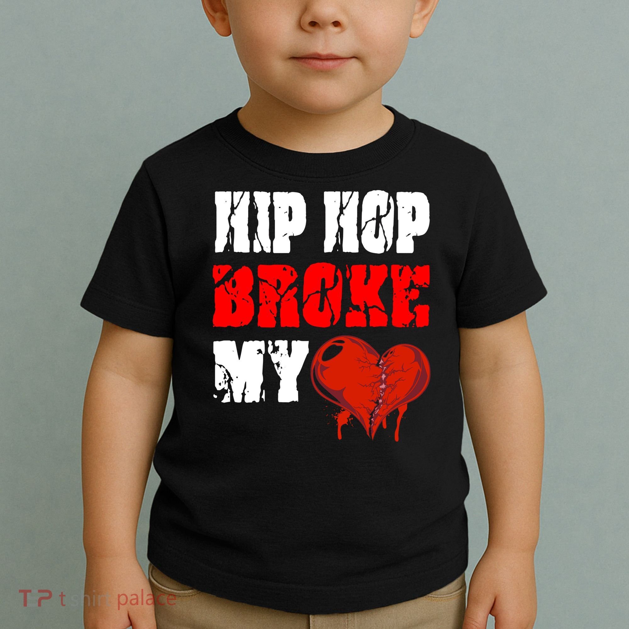 Hip Hop Broke My Heart Toddler T-Shirt