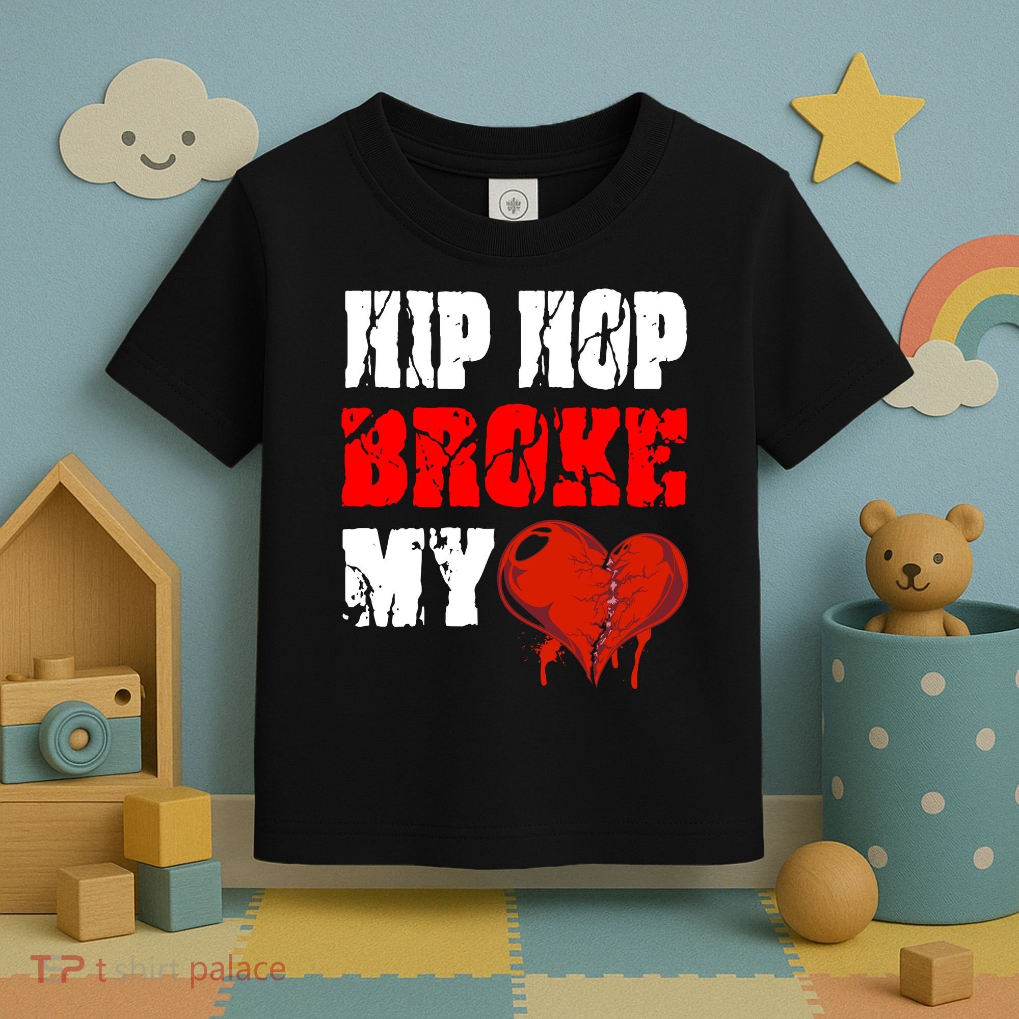 Hip Hop Broke My Heart Toddler T-Shirt
