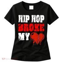 Hip Hop Broke My Heart Women's T-Shirt thumb 0