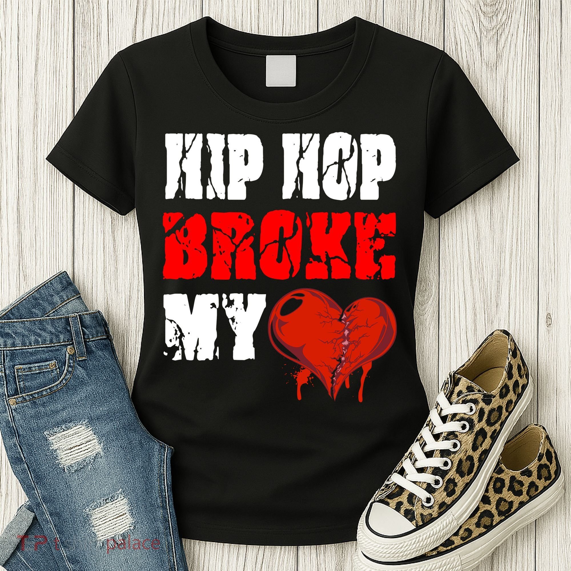 Hip Hop Broke My Heart Women's T-Shirt