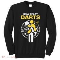 How I Play Darts Funny Darts Player Sweatshirt thumb 0