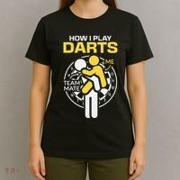 How I Play Darts Funny Darts Player T-Shirt thumb 4