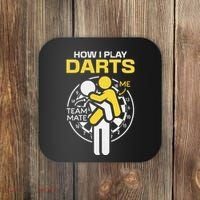 How I Play Darts Funny Darts Player Coaster thumb 0