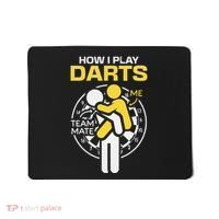 How I Play Darts Funny Darts Player Mousepad thumb 0