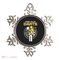 How I Play Darts Funny Darts Player Ornament thumb 0