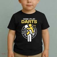 How I Play Darts Funny Darts Player Toddler T-Shirt thumb 2