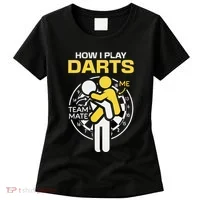 How I Play Darts Funny Darts Player Women's T-Shirt thumb 0